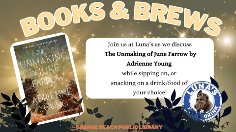 Join us at Luna’s as we discuss  The Unmaking of June Farrow by Adrienne Young  while sipping on, or  snacking on a drink/food of  your choice!