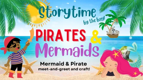 "Pirate and Mermaid Storytime" Image shows a beach with a little boy in a pirate costume and a pink haired mermaid.
